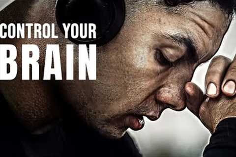 USE This To CONTROL YOUR BRAIN - Best Motivational Speech On Success
