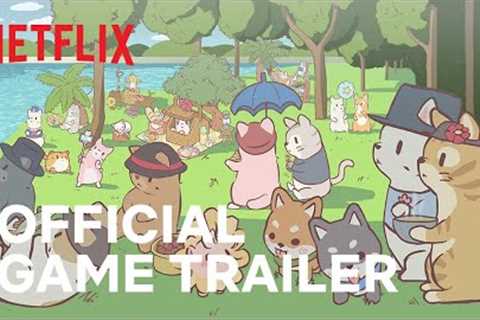 Cats &amp; Soup | Official Game Trailer | Netflix