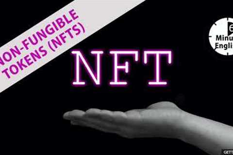 Why are people collecting NFTs? - 6 Minute English