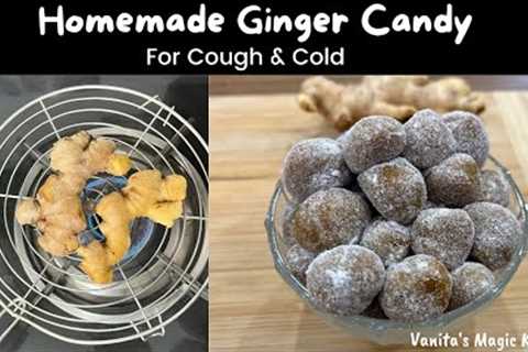 Homemade Ginger Candy – Natural Cough, Cold  &amp; Flue Remedy