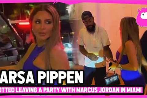 Larsa Pippen and Marcus Jordan Spotted Leaving a Party Together in Miami