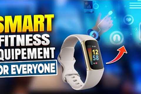 Smart Fitness Equipment for Everyone