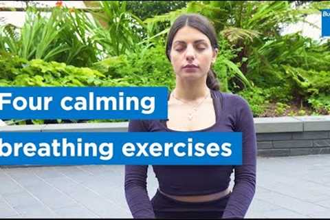 Four calming breathing exercises