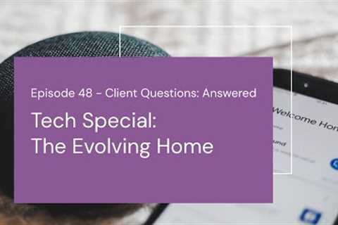 Smart Tech Improving Homes, Home Tech For Aging Population, Smart Tech CMF | WGSN's Client Q&amp;A