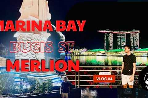 SINGAPORE Vlog 04 - Review MARINA BAY SANDS - MERLION - BUGIS STREET - NOODLE HOUSE HOTPOT Must Try