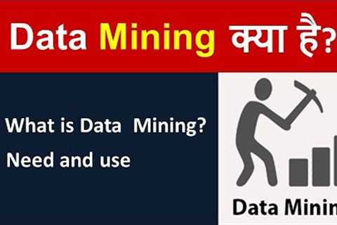 What is Data Mining|Data Mining in Hindi|Data Mining Tutorial for Beginners|Data Mining