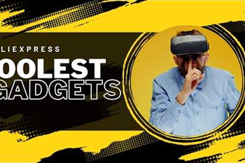 These 10 Cool Gadgets and Tools are from AliExpress in 2022