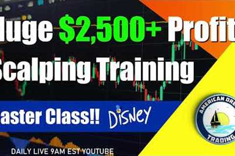 Huge $2,500+ Profit Scalping Training Master Class Stock Market