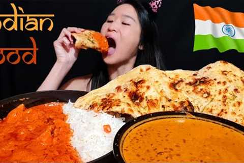MASSIVE INDIAN FOOD MUKBANG! Chicken Tikka Masala, Daal &amp; Garlic Naan - Spicy Curry Asmr Eating