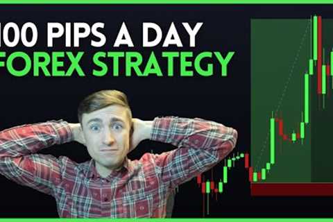 Simple Forex Trading Strategy: How to Catch 100 Pips a Day?