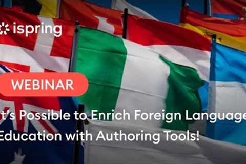 It’s Possible to Enrich Foreign Language Education with Authoring Tools!