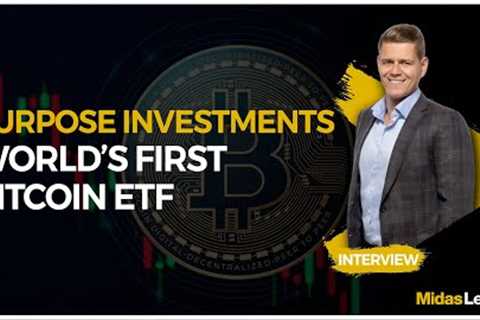 Purpose Investments: World's First Bitcoin ETF (TSX: BTCC)