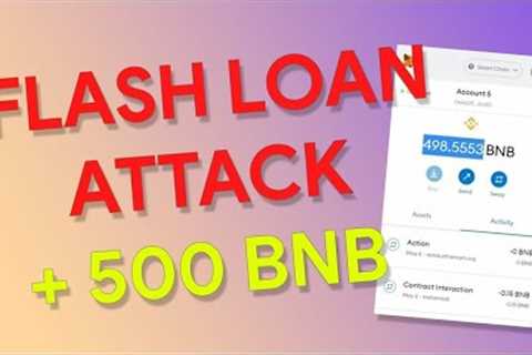 New Smart Contract on BNB Flash Loan Attack Tutorial on PancakeSwap &amp; Get Free 1-50 BNB !
