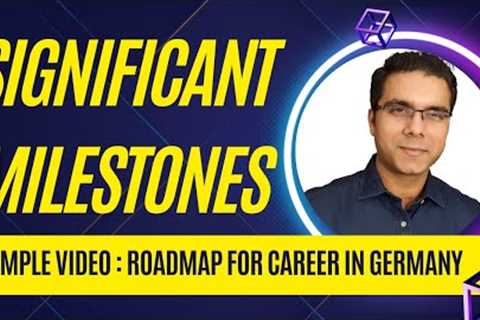 Preview of Roadmap Medical / Dental Career in Germany: Significant Milestones