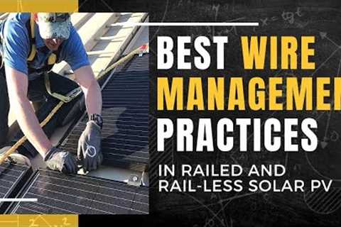 Best Wire Management Practices in Commercial Railed and Rail-less Solar PV