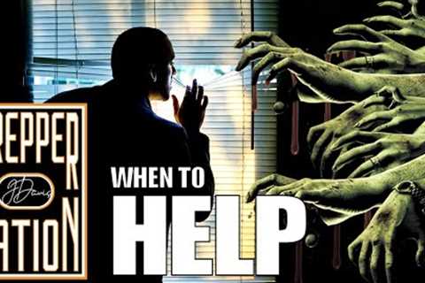When to HELP the ZOMBIES - Prepping 2022