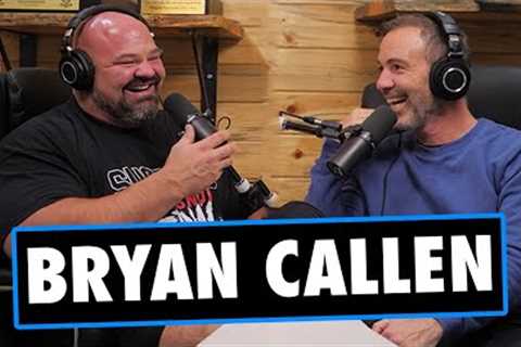 EVOLVING THROUGH YOUR CAREER FT. BRYAN CALLEN | SHAW STRENGTH PODCAST EP.33
