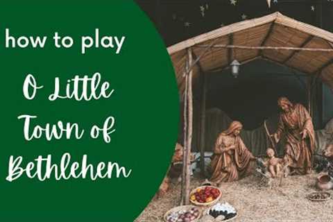 How to Play O Little Town of Bethlehem | EASY Piano Tutorial for BEGINNERS