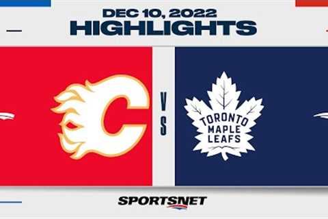 NHL Highlights | Flames vs. Maple Leafs - December 10, 2022