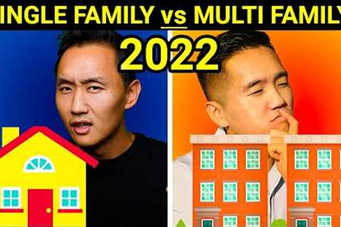 Investing Single Family vs Multi-Family in 2022