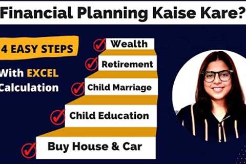Financial Planning For Beginners | Simple Financial Plan in 4 Easy Steps