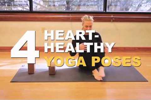 4 Heart-Healthy Yoga Poses