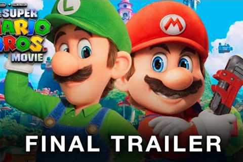 The Super Mario Bros. Movie (2023) | FINAL TRAILER
