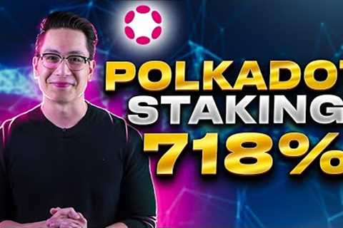 THE MOST PROFITABLE POLKADOT coin STAKING at 718% 🚀 polkadot crypto yeild farming