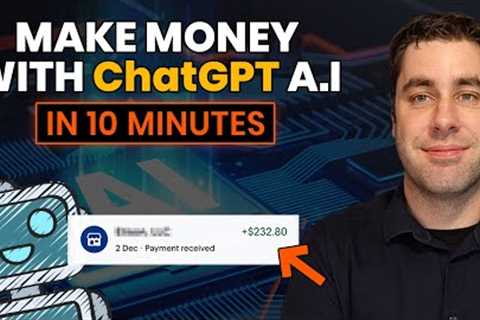 How To Make Money With ChatGPT As A Beginner In 2022 (Easy 10 Minute Guide)