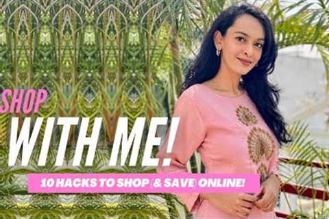 10 Online Shopping Hacks to Shop &amp; Save Money! || Ishanya Keshodhan