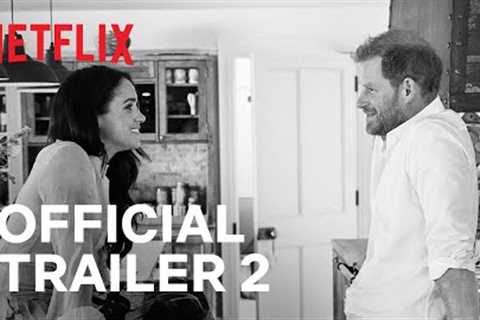 Harry &amp; Meghan | Official Trailer 2 | Netflix