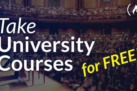 How to Learn from Free University Courses (Audit Classes Online)