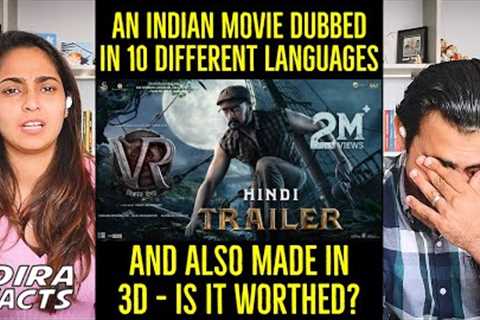 Vikrant Rona Hindi Trailer Reaction By Foreigners | 3D &amp; 10 Languages... Like - REALLY ?!?