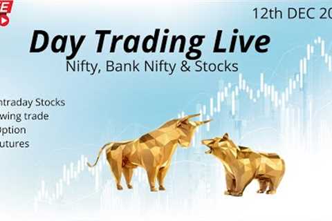 Intraday Live Trading : Nifty &amp; Bank Nifty | Stock Market : 12th December