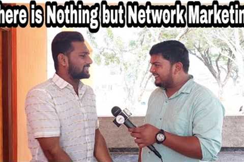 There is Nothing But Network Marketing ।। #networkmarketing #maxraghav