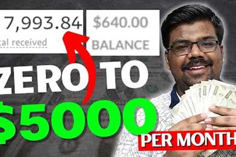 $0 TO $5000 Per Month | Make Money Online as a Teenager (Zero Investment)