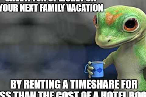 How you can rent a timeshare &amp; save a fortune on your next family vacation!  Talking Timeshares ..