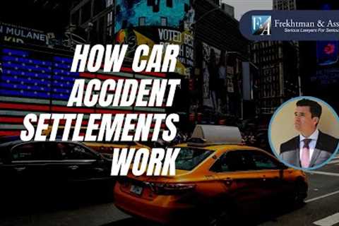 How Car Accident Settlements Work