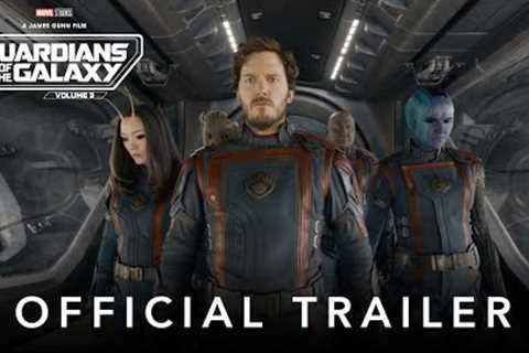 Marvel Studios’ Guardians of the Galaxy Volume 3 | Official Trailer