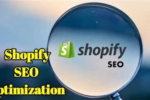 Shopify SEO Optimization For Beginners 2022 || Complete Step By Step Full explain