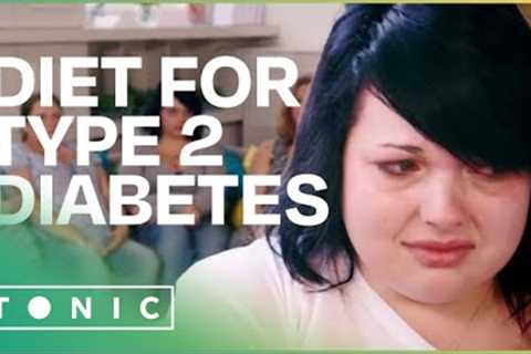 Diets to Improve Type 2 Diabetes  | The Food Hospital | Tonic
