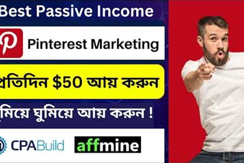 Make $50 Per Day From Pinterest Marketing ! Best Passive Income Secrete! CPA Affiliate Marketing!