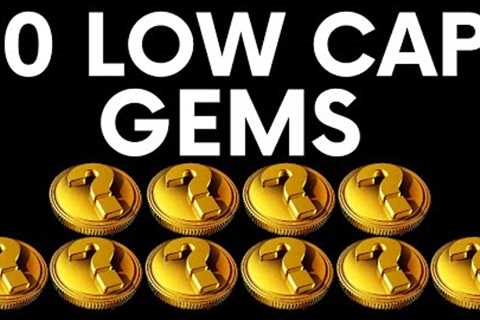 10 LOW CAP CRYPTO GEMS WITH 100X POTENTIAL EASY
