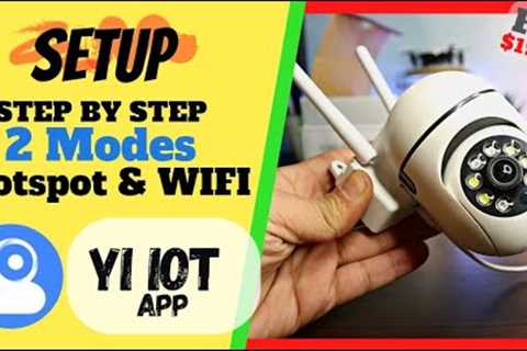 YI IoT Security Camera SETUP Hotspot &amp; WIFI Installation Review