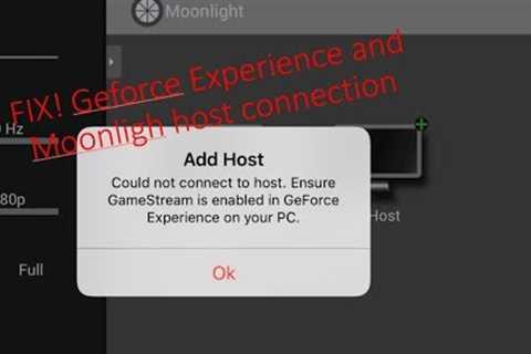 Moonlight &amp; Geforce Experience FIX Host game streaming