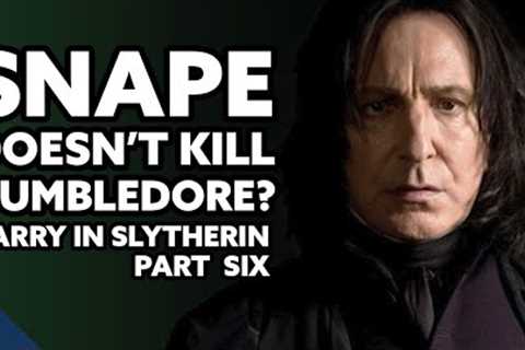 What If Harry Was In Slytherin - The Half-Blood Prince | Harry Potter Film Theory