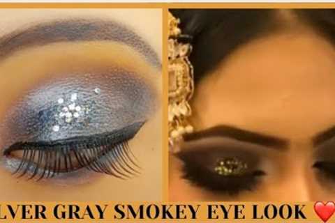 SILVER GRAY SMOKEY EYE LOOK TUTORIAL ❤️😍|| EASY AND QUICK BLENDING TRICK 😍❤️
