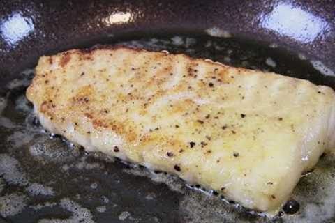 Pan Seared Cod Fillet-How To Properly Fry Cod Fillet -Two Easy and Quick Fish Recipes- Pan Fried Cod