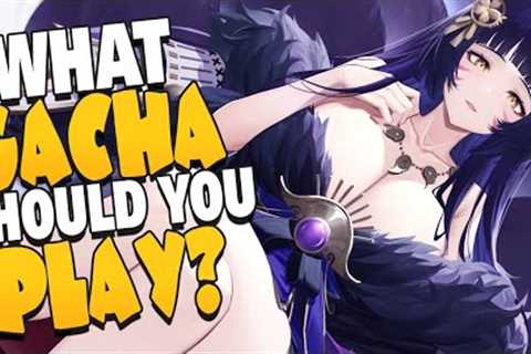 THE BEST GACHA GAMES OF 2022! | What GACHA's You SHOULD Be Playing!?!