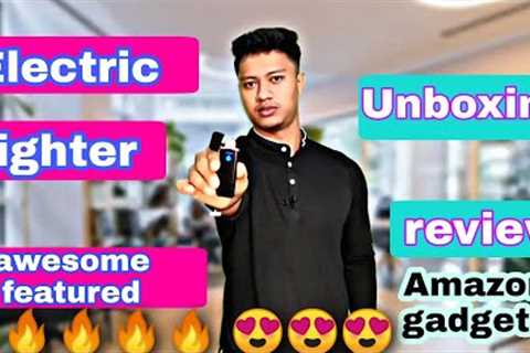 Electric lighter unboxing &amp; review | cool gadget | amazon products| usb recharge lighter